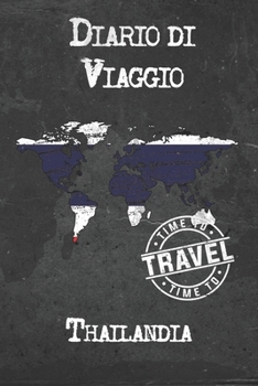 Diario di Viaggio Thailandia: 6x9 Diario di viaggio I Taccuino con liste di controllo da compilare I Un regalo perfetto per il tuo viaggio in Thailandia e per ogni viaggiatore