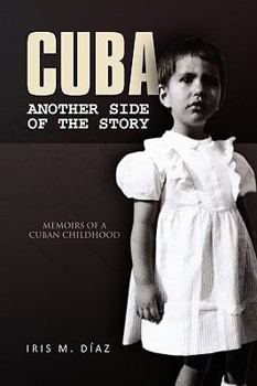 Hardcover Cuba: Another Side of the Story Book