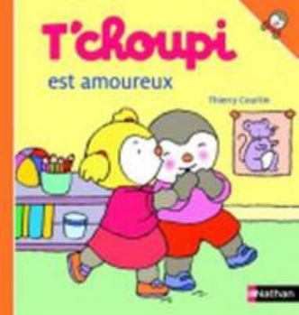 T'choupi: T'choupi est amoureux - Book #54 of the T'choupi : mes petits albums