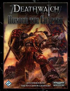 Hardcover Deathwatch: Honour the Chapter Book