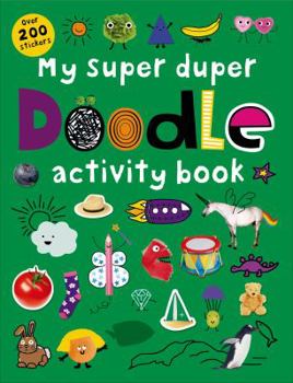 Paperback My Super Duper Drawing Activity Book: With Over 200 Stickers Book