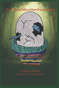 Der Bauchtaschenbewohner (German Edition)