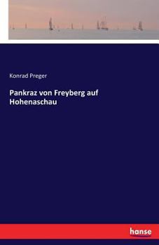Paperback Pankraz von Freyberg auf Hohenaschau [German] Book