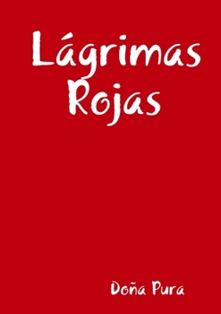 Paperback Lágrimas Rojas [Spanish] Book
