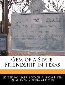 Gem of a State : Friendship in Texas