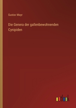 Die Genera der gallenbewohnenden Cynipiden