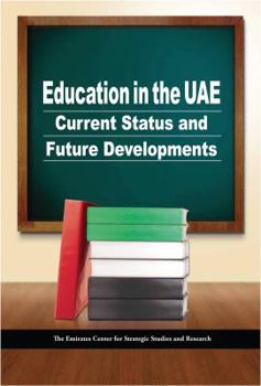 Paperback Education in the UAE: Current Status and Future Developments Book
