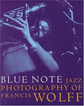 Paperback Blue Note Jazz Photography of Francis Wolff Book