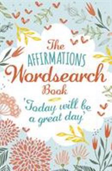 Paperback The Affirmations Wordsearch Book