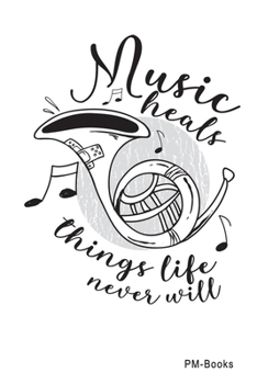 Paperback Music Heals Things Life Will Never: Kariertes A5 Notizbuch oder Heft f?r Sch?ler, Studenten und Erwachsene Book