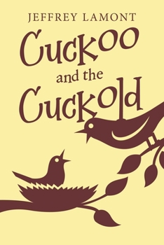 Paperback Cuckoo and the Cuckold Book