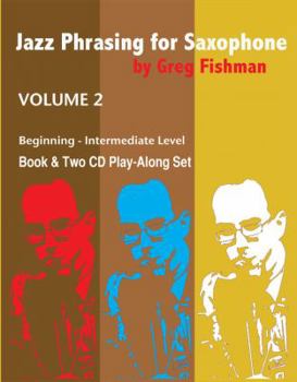 Staple Bound Jazz Phrasing for Saxophone - Volume 2 Book