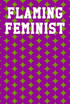 Flaming Feminist: Blank Recipe Notebook 6”x9” 120 Pages