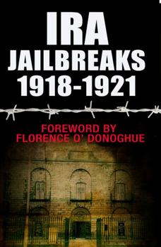 Paperback IRA Jailbreaks 1918-1921 Book