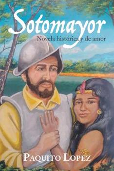 Paperback Sotomayor: Novela Hist?rica Y De Amor Book