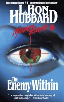 The Enemy Within - Book #3 of the Mission Earth