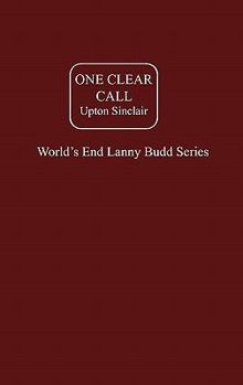 One Clear Call - Book #9 of the Lanny Budd Novels