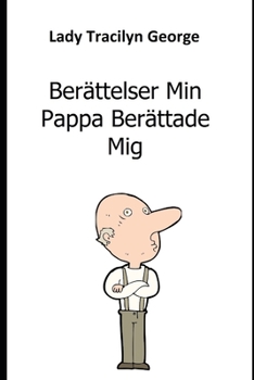 Paperback Ber?ttelser Min Pappa Ber?ttade Mig [Swedish] Book