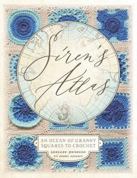 Paperback Siren's Atlas US Terms Edition: An Ocean of Granny Squares to Crochet Book