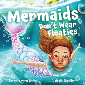 Paperback Mermaids Don't Wear Floaties Book