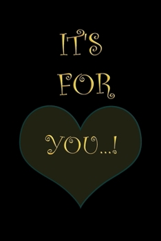 Paperback It's for you ...!: Gifts for your friends and loved ones! Book
