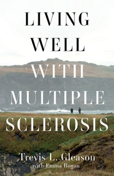 Paperback Living Well with Multiple Sclerosis Book