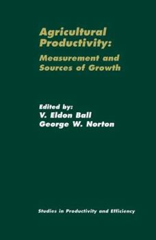 Hardcover Agricultural Productivity: Measurement and Sources of Growth Book