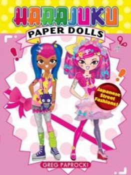Paperback Harajuku Paper Dolls: Japanese Street Fashions! Book