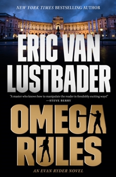Hardcover Omega Rules: An Evan Ryder Novel Book
