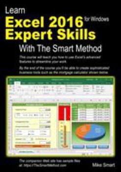 Paperback Learn Excel 2016 Expert Skills with The Smart Method Book