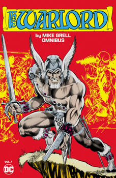 Hardcover Warlord by Mike Grell Omnibus Vol. 1 Book