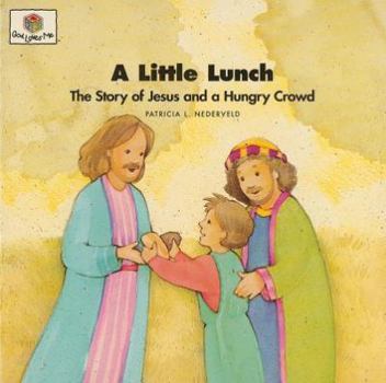 Paperback A Little Lunch: God Loves Me Storybooks #34 Book