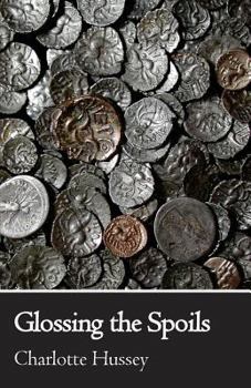 Paperback Glossing the Spoils Book