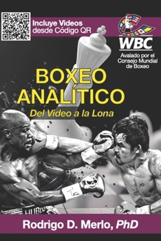 Paperback Boxeo Analítico: Del Video a la Lona [Spanish] Book