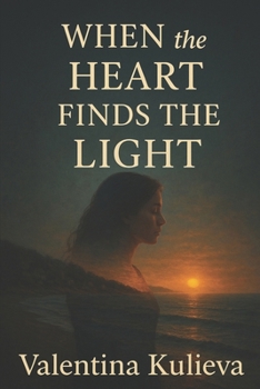 Paperback When the Heart Finds the Light Book