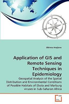 Paperback Application of GIS and Remote Sensing Techniques in Epidemiology Book