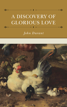 Hardcover A Discovery of Glorious Love Book