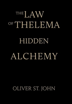 Hardcover The Law of Thelema-Hidden Alchemy Book