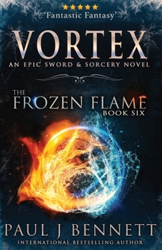 Vortex - Book #6 of the Frozen Flame