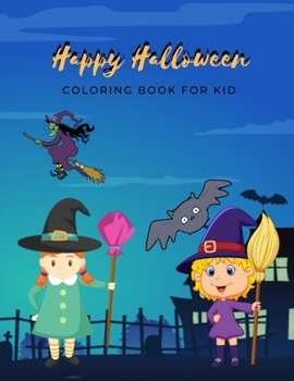 Paperback Happy Halloween: coloring book for kid Book