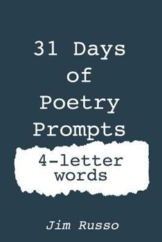 Paperback 31 Days of Poetry Prompts: 4-Letter Words Book