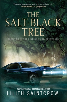 The Salt-Black Tree - Book #2 of the Dead God's Heart