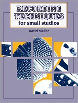 Paperback Recording Techniques for Small Studios Book