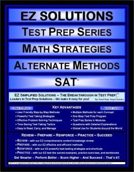 Perfect Paperback EZ Solutions - Test Prep Series - Math Strategies - Alternate Methods - SAT (Edition: Updated. Version: Revised. 2015) Book