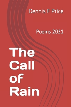 Paperback The Call of Rain: Poems 2021 Book