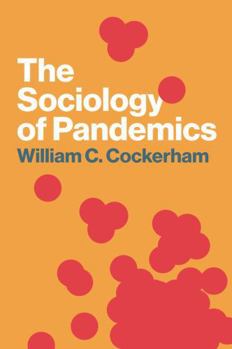 Hardcover The Sociology of Pandemics Book