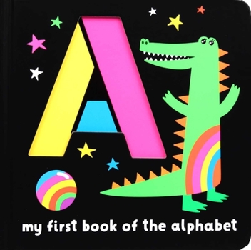 Board book Neon Books: My First Book of the Alphabet Book
