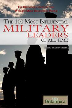 Library Binding The 100 Most Influential Military Leaders of All Time Book