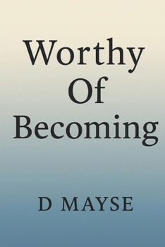 Paperback Worthy Of Becoming [Large Print] Book