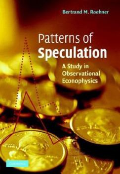 Paperback Patterns of Speculation: A Study in Observational Econophysics Book